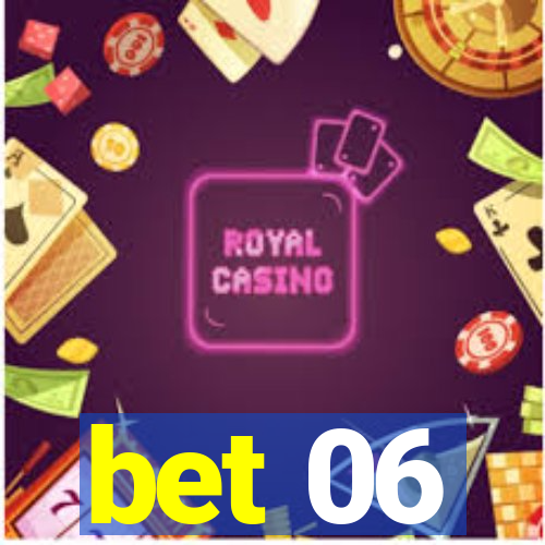 bet 06